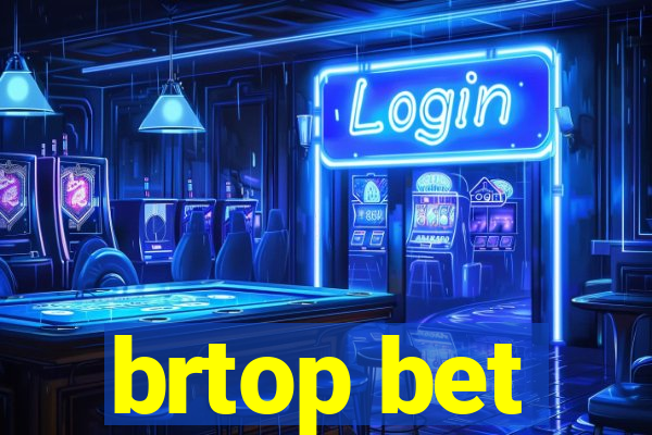 brtop bet